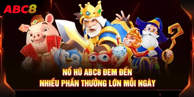 Nổ hũ siêu thưởng, nhận tiền tỷ