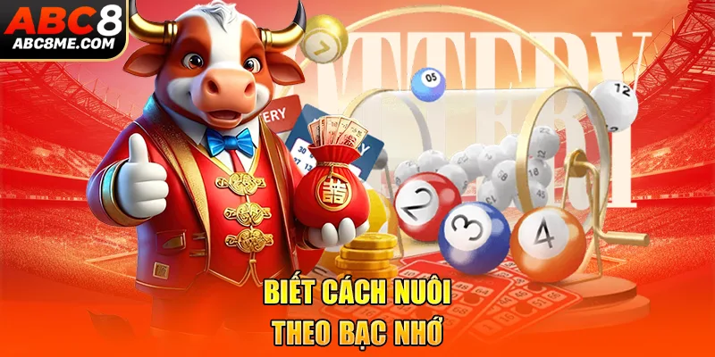 Lô Đề Bạc Nhớ Là Gì & Tổng Hợp Những Kinh Nghiệm Xương Máu ABC8 Biết cách nuôi theo bạc nhớ